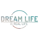 Dream Life is real life logo